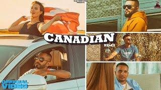 Canadian Remix - Sultaan X BIG Ghuman X Mr. Dhatt X OG Ghuman