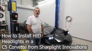 How to Install HID Headlights in a C5 Corvette from Sharplight Innovations