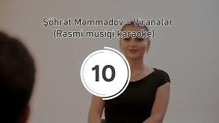 karaoke Şö̈hrət Məmmədov - Viranələr     (Rəsmi musiqi karaoke)