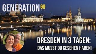 Dresden in 3 Tagen: Das musst Du gesehen haben