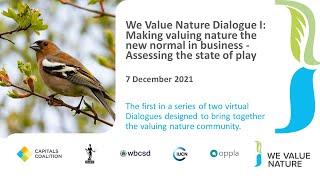 We Value Nature Dialogue I: Making valuing nature the new normal in business