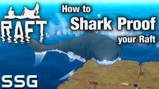 RAFT How to Shark Proof your Raft SeeShellGaming