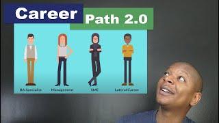 Business Analysis Career Path - What Do BA's Grow Into?