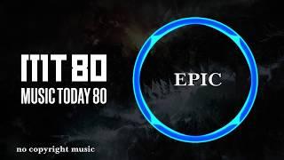 Epicness - Epic Music (No Copyright Music) By Anwar Amr