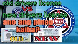 OLD DRIVERS LICENSE VS NEW DRIVERS LICENSE ANO ANG PINAG KAIBA? NEW UPDATE DRIVERS LICENSE CARD 2024