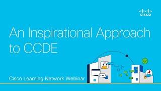 An Inspirational Approach to CCDE