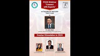 Ovarian Stimulation in 2020 : Dr. Jatin Shah | Pune Obstetric and Gynecological Society(POGS)