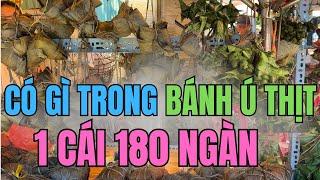 BÁNH 1 NĂM CHỈ BÁN 1 LẦN||BÁNH Ú BÁ TRẠNG KHU CHỢ LỚN||TẾT ĐOAN NGỌ MÙNG 5 THÁNG 5||CHỢ PHÙNG HƯNG