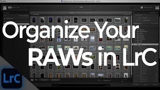 How to Organize Your Raw Images in Lightroom Classic | PPT LrC