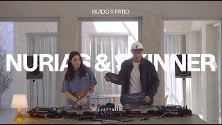 Nurias & Skinner @RUIDOSOUND | Ruido Sound X Patio