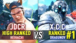 T8  JDCR (Heihachi) vs X C C (#1 Ranked Dragunov)  Tekken 8 High Level Gameplay