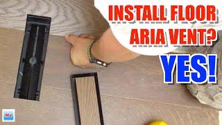 How To Install Aria Flush Mount Vent for Hardwood Floor