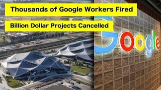 Google Fires Over 10,000 Workers As Offices Are Cancelled