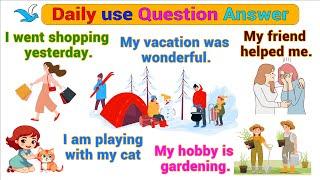 Common Daily Use English Question Answers | Learning Question Answers | Easy English Sentences