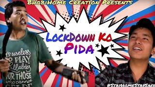 Lock down ko pida| Binod Maharjan|Sanjay Tamang| Dilip khadka| (BHC)||