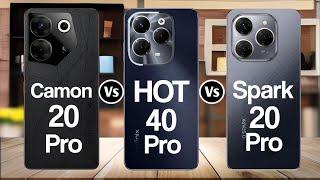 Tecno Camon 20 Pro Vs Infinix Hot 40 Pro Vs Tecno Spark 20 Pro