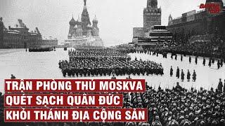 TRẬN PHÒNG THỦ MOSKVA (1941) KỲ TÍCH KHÔNG TƯỞNG CỦA HỒNG QUÂN LIÊN XÔ | LỊCH SỬ CHIẾN TRANH #62