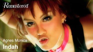 Agnes Monica - Indah | Official Video
