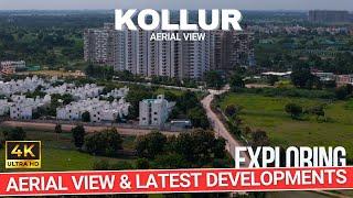 Aerial View of Kollur || Kollur Latest Developments || Kollur Real Estate || Hyderabad Real Estate