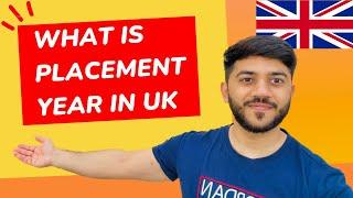 What Is Placement Year in UK  Benefits of Placement Year 