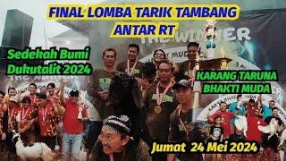 FINAL TARIK TAMBANG ANTAR RT BERSIH DESA DUKUTALIT JUWANA TH 2024 BERSAMA KARANG TARUNA BHAKTI MUDA