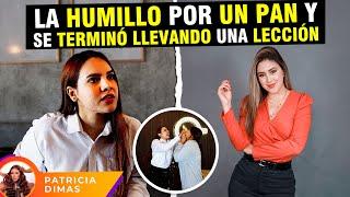 La humillo por un pan y se terminó llevando una lección