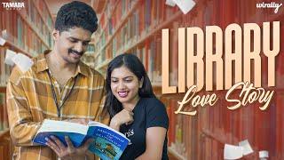 Library Love Story | Wirally Originals | Tamada Media