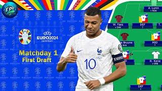 MATCHDAY 1: FIRST DRAFT | Building Squad & Chip Strategy | UEFA EURO 2024 Fantasy Football