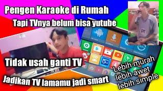 Cara Merubah TV biasa menjadi Smart TV