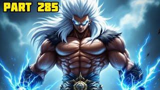 Episode 285 The True Elite Saiyan (King of Everything Series Season 3)