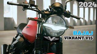 Bajaj Vikrant V15 Retro 2024 Latest Bike Relaunched In India VerySoonPrice & Launch Date | Features