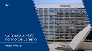 Conheça a FGV no Rio de Janeiro