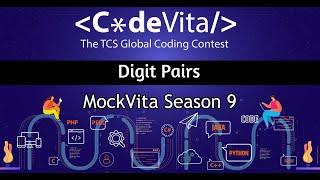 Digit Pairs | TCS CodeVita Season 9 | Off-Campus TCS Hiring | MockVita 2 | ACM IIT(ISM) Dhanbad