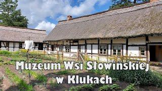 Muzeum Wsi Słowińskiej w Klukach