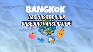 HIER musst du in Bangkok UNBEDINGT hin! 