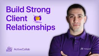 Soft Skills for Building Stronger Client Relationships