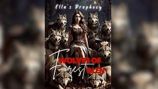 Wolves of Forest Glen Ella's Prophecy - Wolf Romance Audiobook