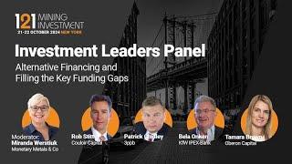 Investment Leaders Panel: Alternative Financing and Filling the Key Funding Gaps