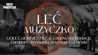 LEĆ  MUZYCZKO - GOLEC uORKIESTRA SYMPHOETHNIC /CUGOWSKI, BADACH, LAMPERT, TREBUNIA, ROZMUS, RUMIŃSKI