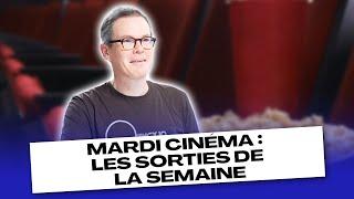 Mardi cinéma : les sorties de la semaine