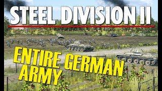 ENTIRE GERMAN ARMY! Steel Division 2 BETA Breakthrough Gameplay (Tsel, Very Hard AI)