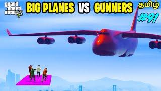 ️BIG PLANES VS GUNNERS- GTA 5 TAMIL GAMEPLAY - FUN RACE