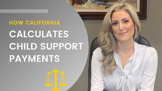 How California Calculates Child Support Payments?