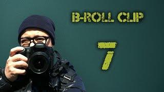 B-ROLL 7