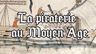 Histoire des pirates et de la piraterie : le Moyen-Âge