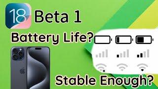 iOS 18 Beta 1 | Is It Stable to Install? How's Battery Life?
