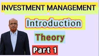 Investment Management I Introduction I Theory Explanation I Part 1 I Khans Commerce Tutorial I