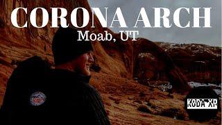 Hiking Corona Arch in Moab Utah: Top 5 Hiking Trails In Moab Utah