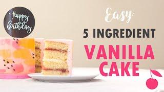 Easy Vanilla Cake Recipe | 5 Ingredients | Fuss Free | Cherry Basics
