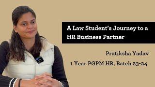 Pratiksha Yadav - A law student's journey to HR Business Partner